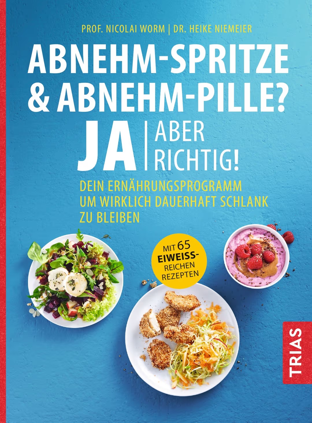 Abbildung des Buchtitels von Dr. Heike Niemeier "We've got the protein power" im TRIAS-Verlag